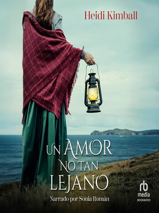 Title details for Un amor no tan lejano by Heidi Kimball - Available